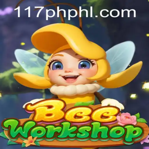 BeeWorkshop: Buzzing into the World of Interactive Play with 117ph