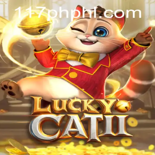 LuckyCatII: A Riveting Adventure in the World of 117ph